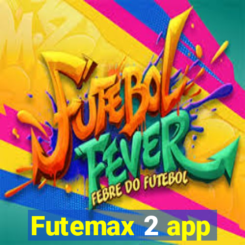 Futemax 2 app