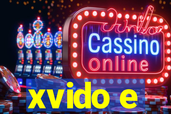 xvido e