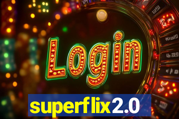 superflix2.0