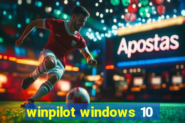 winpilot windows 10