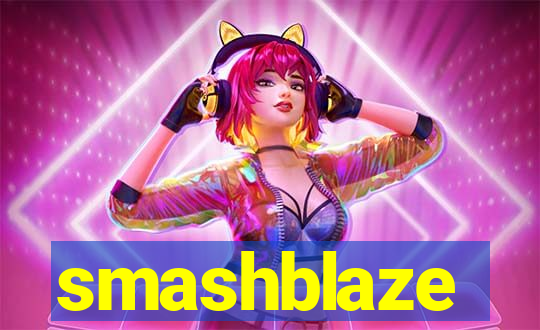 smashblaze