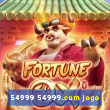 54999 54999.com jogo