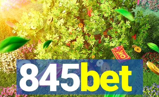 845bet