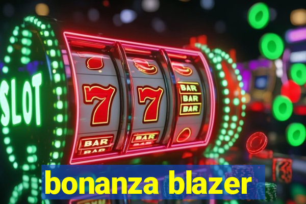 bonanza blazer