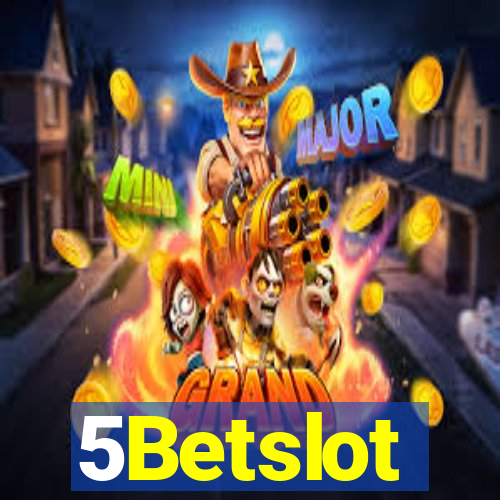 5Betslot