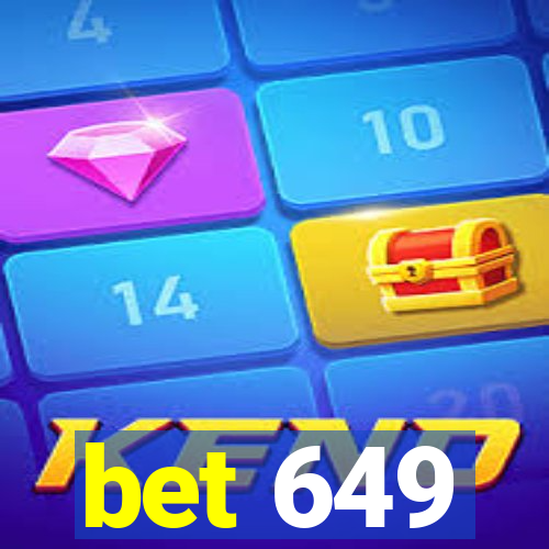 bet 649