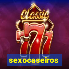 sexocaseiros