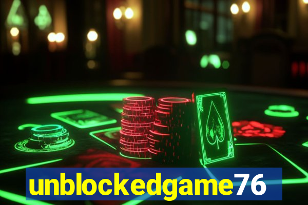 unblockedgame76