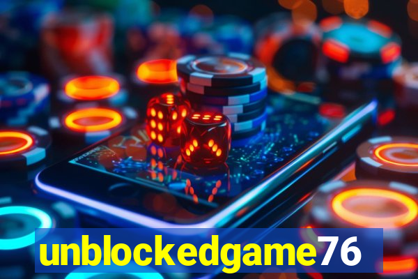 unblockedgame76