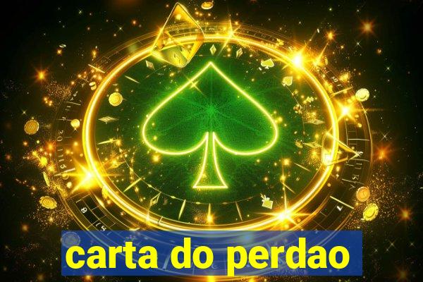 carta do perdao