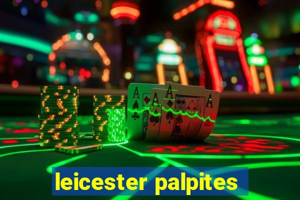 leicester palpites