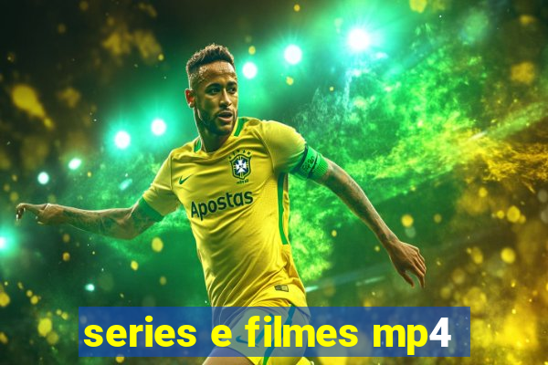 series e filmes mp4