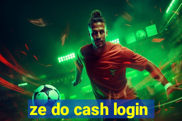 ze do cash login