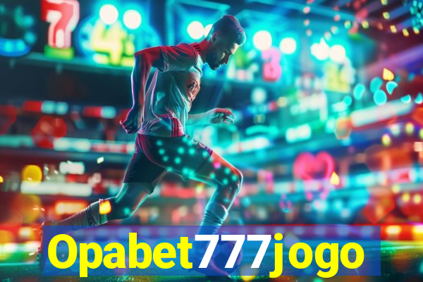 Opabet777jogo