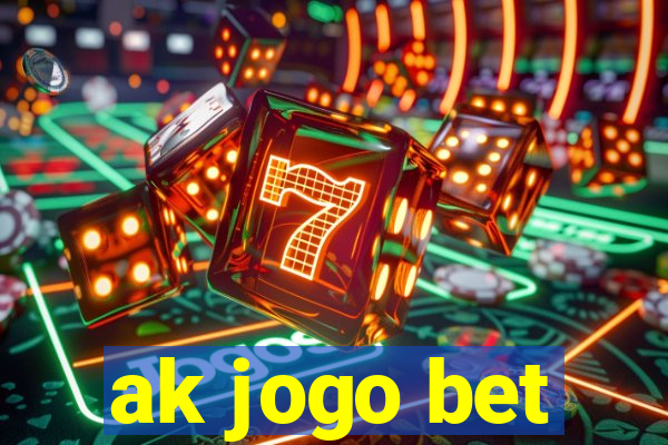 ak jogo bet