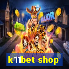 k11bet shop