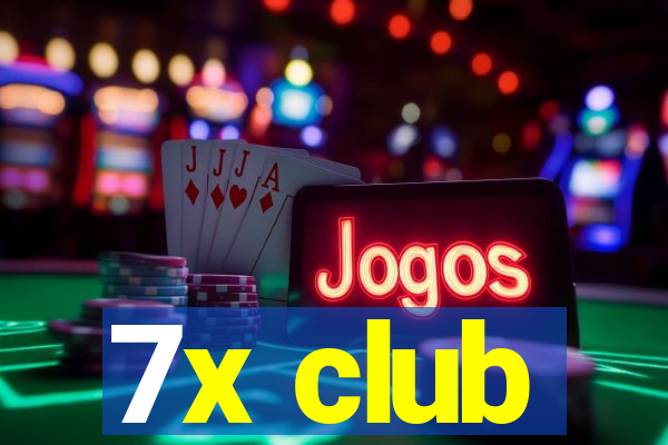 7x club