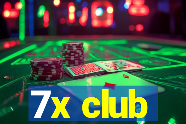 7x club