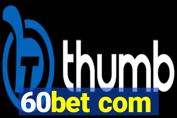 60bet com