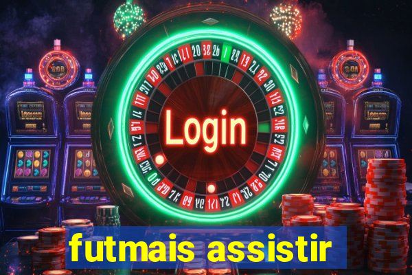 futmais assistir