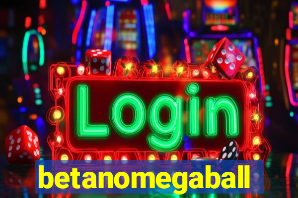 betanomegaball