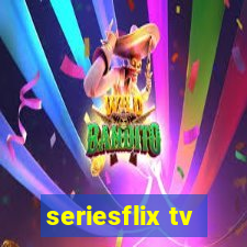 seriesflix tv