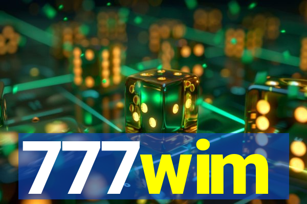 777wim