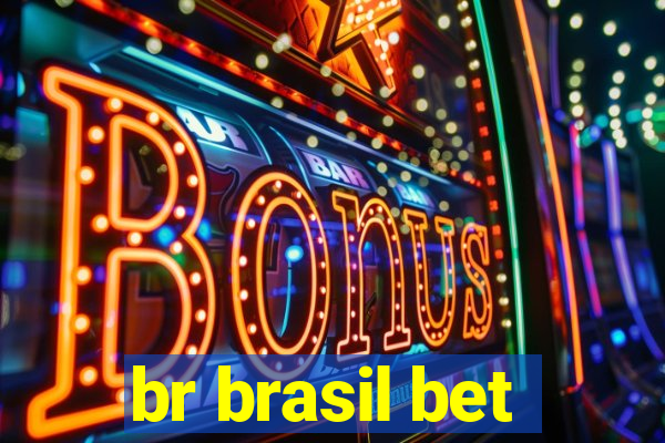 br brasil bet