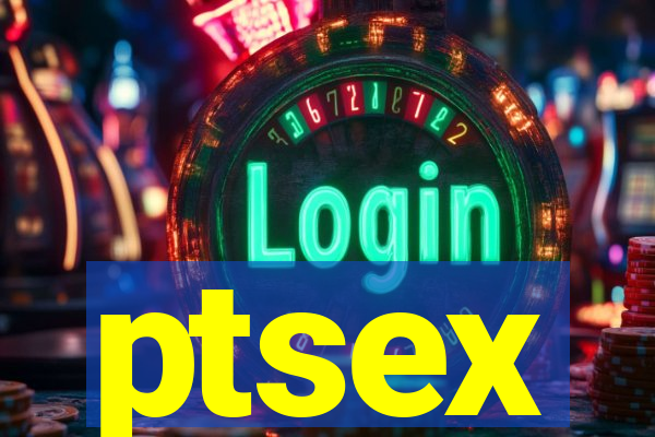 ptsex