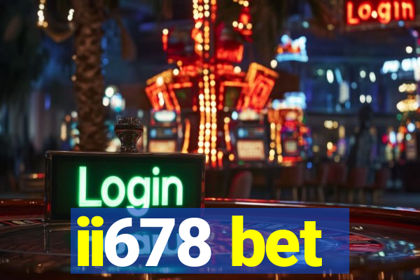 ii678 bet