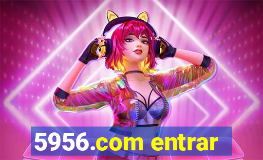 5956.com entrar