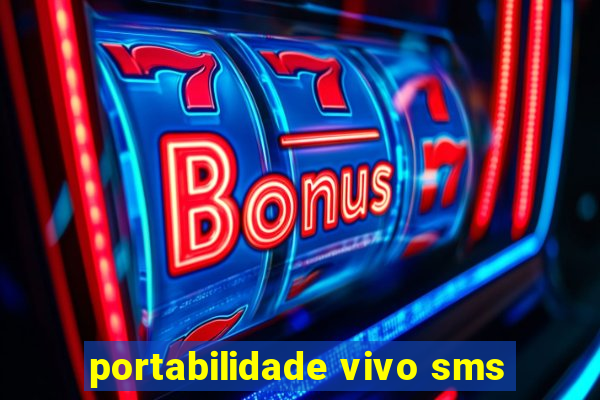 portabilidade vivo sms