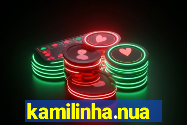 kamilinha.nua