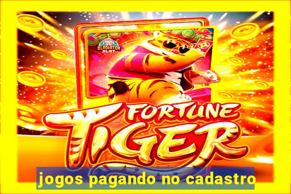 jogos pagando no cadastro