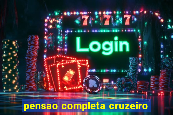 pensao completa cruzeiro