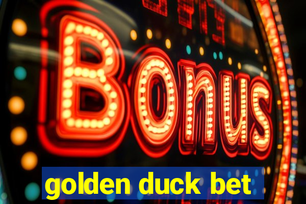 golden duck bet