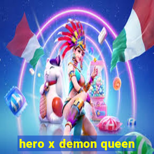 hero x demon queen