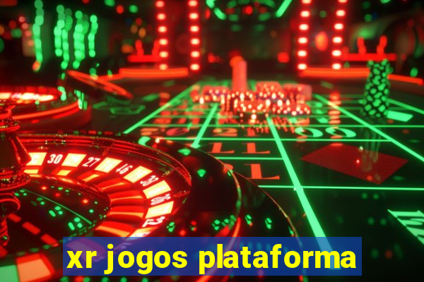 xr jogos plataforma