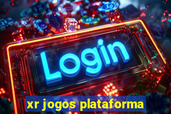 xr jogos plataforma