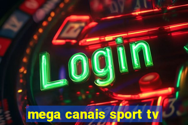 mega canais sport tv