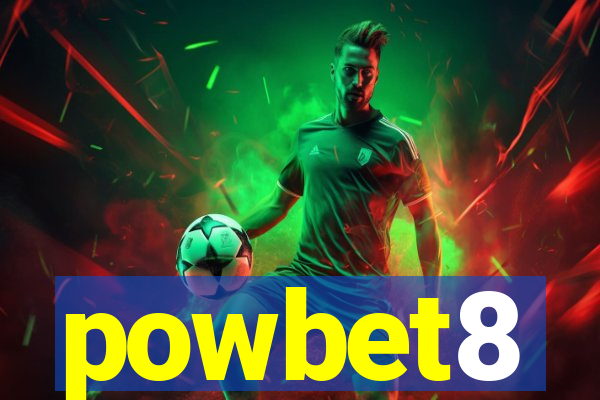 powbet8