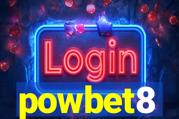 powbet8