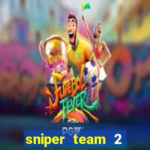 sniper team 2 click jogos