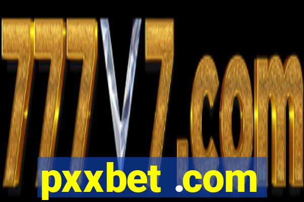 pxxbet .com