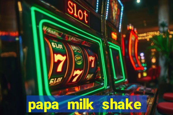 papa milk shake click jogos