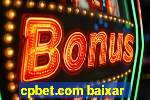 cpbet.com baixar