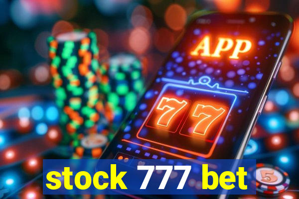 stock 777 bet