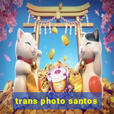 trans photo santos