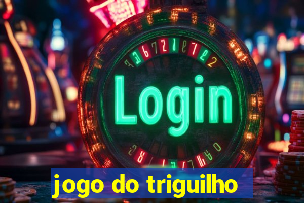 jogo do triguilho