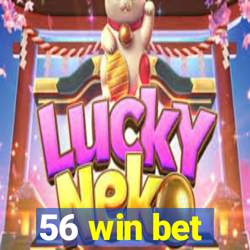 56 win bet